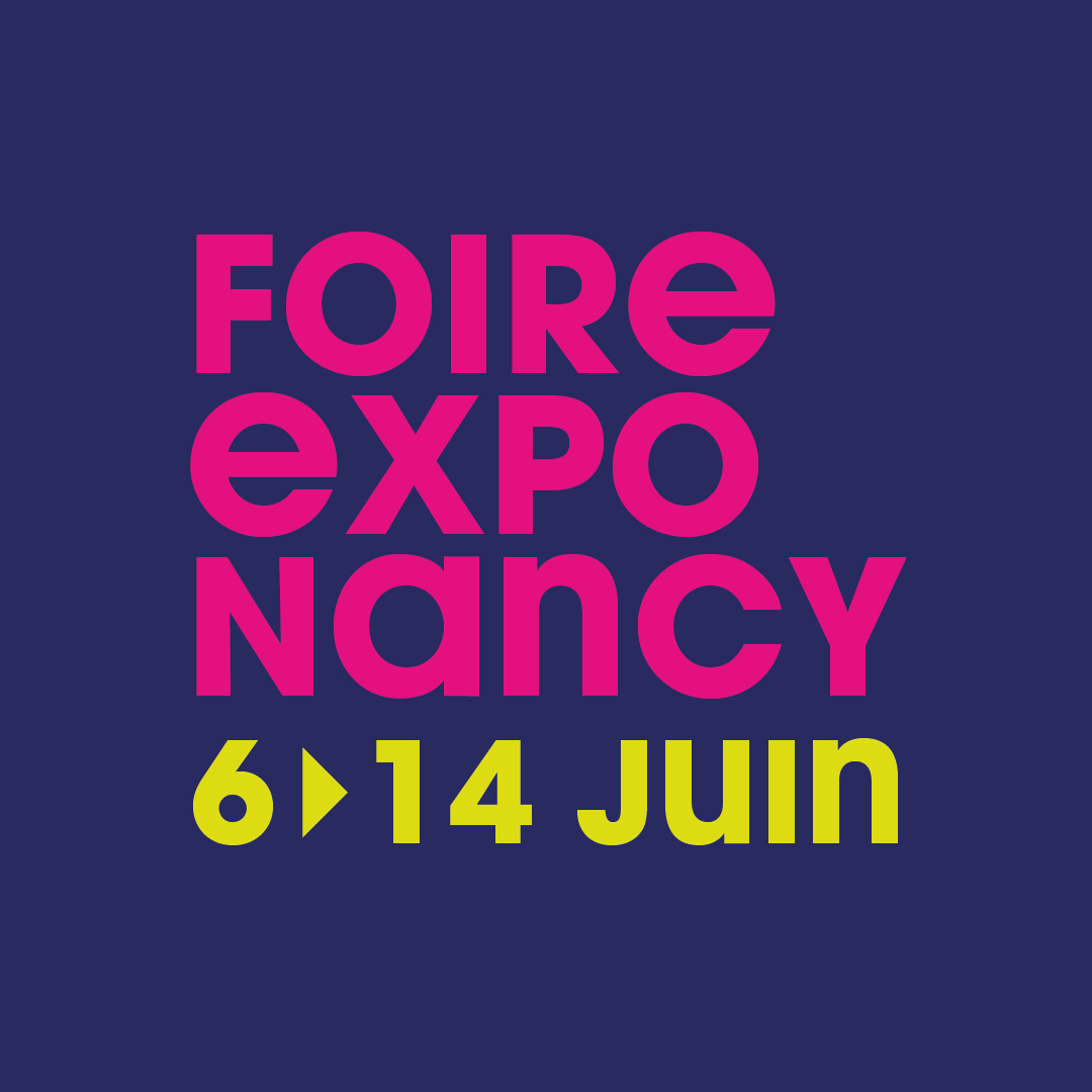 Affiche graphique sur fond bleu foncé avec un texte en grandes lettres rose vif « FOIRE EXPO Nancy » et, en dessous, la date en jaune « 6 ▷ 14 JUIN ».